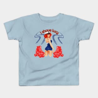 I Shove Lucy Kids T-Shirt
